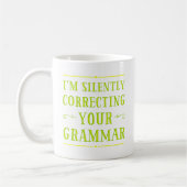 Mug Je corrige silencieusement vos bougs de grammaire (Gauche)
