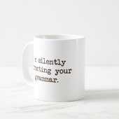 Mug Je corrige silencieusement votre grammaire (Devant gauche)