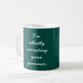 Mug Je corrige silencieusement votre grammaire (Devant gauche)