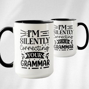 Mug Je corrige ta grammaire en silence