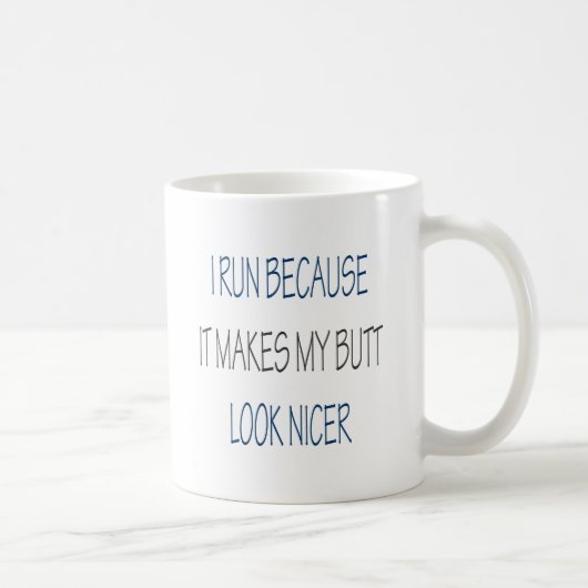 Mug Je cours puisqu'il rend mon sembler de bout Nice (Droite)
