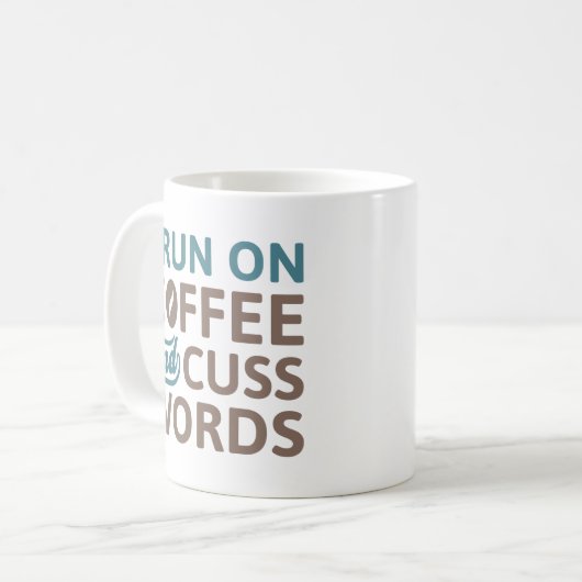 Mug Je Cours Sur Café Et Cuss Mots (Devant gauche)