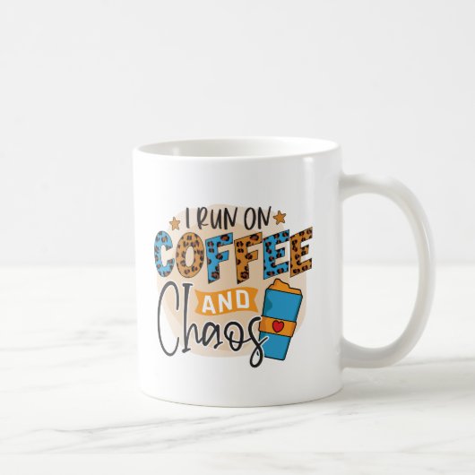 Mug Je cours sur le café et le chaos (Droite)