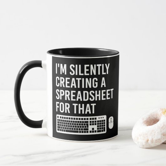 Mug Je crée en silence un tableau actuariel amusant (Avec donut)