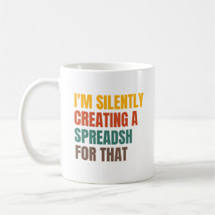 Mug Je Crée Silencieusement Un Tableau Pour Cela