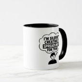 Mug Je Crée Silencieusement Un Tableau Pour Cela (Devant droit)