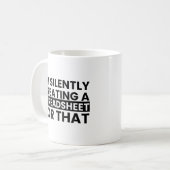 Mug Je crée silencieusement une feuille de calcul pour (Devant gauche)