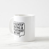 Mug Je crée silencieusement une feuille de calcul pour (Devant gauche)