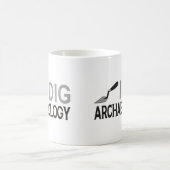 Mug Je creuse l'archéologie (Centre)