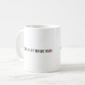 Mug Je crois à la vie avant la mort (Devant gauche)