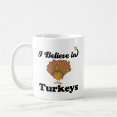 Mug je crois aux dindes (Gauche)