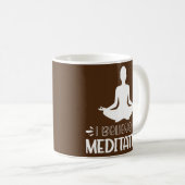 Mug Je Crois En La Méditation  (Devant droit)
