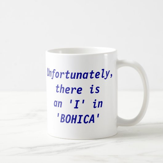 Mug "Je" dans BOHICA (Droite)
