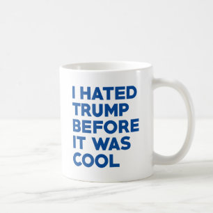 Mug Je détestais Trump