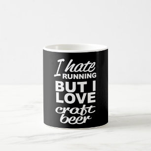 Mug Je déteste courir mais j'adore la bière artisanale