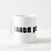 Mug Je déteste des personnes (Devant gauche)