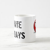 Mug Je déteste la Lundi-Tasse (Centre)