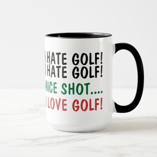 Mug Je Déteste Le Golf ! J'Aime Le Golf ! Humour (Droite)