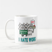 Mug Je déteste le travail (Gauche)