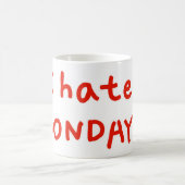 Mug Je déteste les lundis ! (Centre)