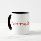 Mug Je déteste les personnes stupides (Devant gauche)