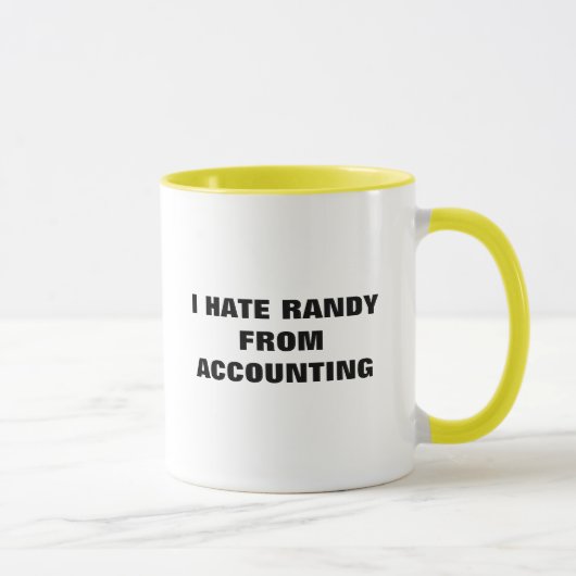 MUG JE DÉTESTE RANDY DE LA COMPTABILITÉ (Droite)