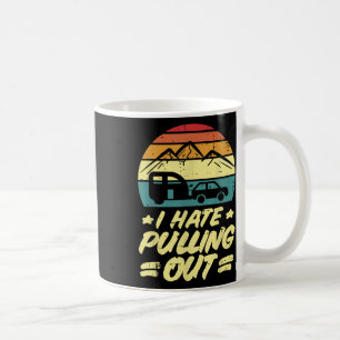 Mug Je déteste sortir la remorque de camping humour ré