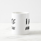 Mug Je déteste tout le monde (Centre)