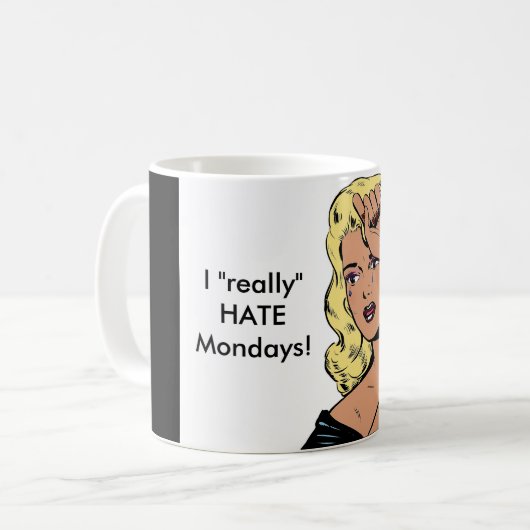 Mug Je déteste vraiment lundi (Devant gauche)