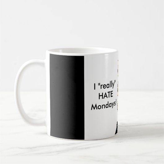 Mug Je déteste vraiment lundi (Gauche)