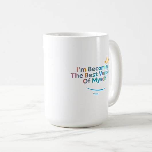 Mug Je deviens la meilleure version de moi (Devant droit)