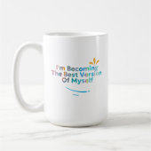 Mug Je deviens la meilleure version de moi (Gauche)