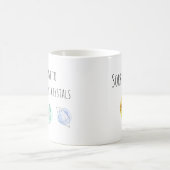 Mug Je Dois Charger Mes Cristaux Modernes (Centre)