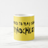 MUG "JE DOIS JOUER UN CERTAIN PINOCHLE ! " (Centre)