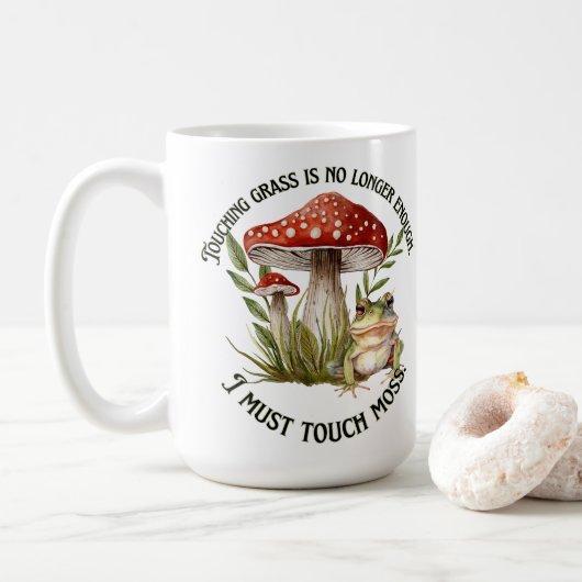 Mug Je dois toucher la mousse (Avec donut)