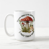 Mug Je dois toucher la mousse (Gauche)