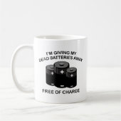 Mug Je donne mes batteries mortes. Gratuit. (Gauche)