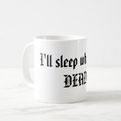 Mug Je dormirai quand je suis MORT ! (Devant gauche)