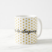 Mug Je dormirais plutôt (Devant droit)