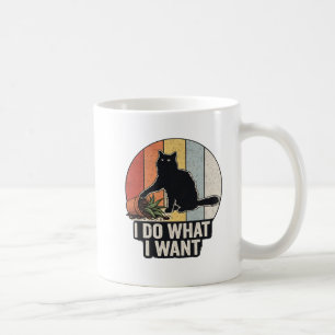 Mug Je fais ce que je veux" Chat Noir Drôle & Plante V