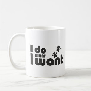 Mug Je fais ce que je veux, drôle de chien de chat