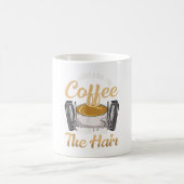 Mug Je Fais D'Abord Le Café Barbier Coiffeur Coiffeur (Centre)