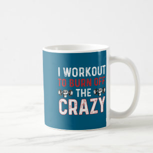 Mug Je fais de l'exercice pour brûler de l'art hilaran