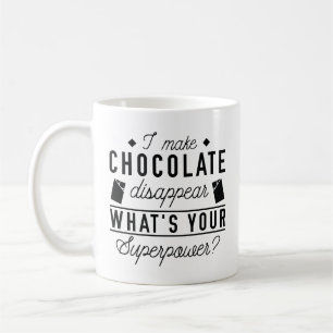 Mug Je fais disparaître le chocolat