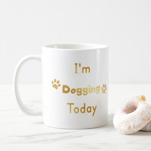 Mug Je fais du Dogging aujourd'hui (Avec donut)