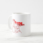 Mug Je frapperais cela ! (Devant gauche)