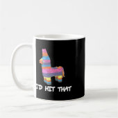 Mug Je frapperais que Pinata Cinco De Mayo Funny Party (Gauche)