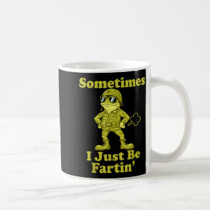 Mug Je Frog Humour Sarcastique Parfois Juste Fartin Me