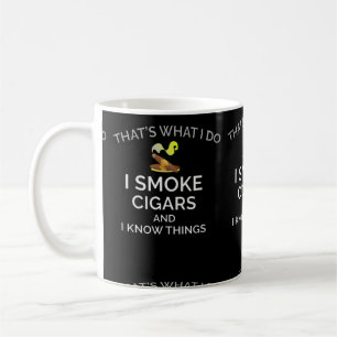 Mug Je fume des cigares et sais des choses