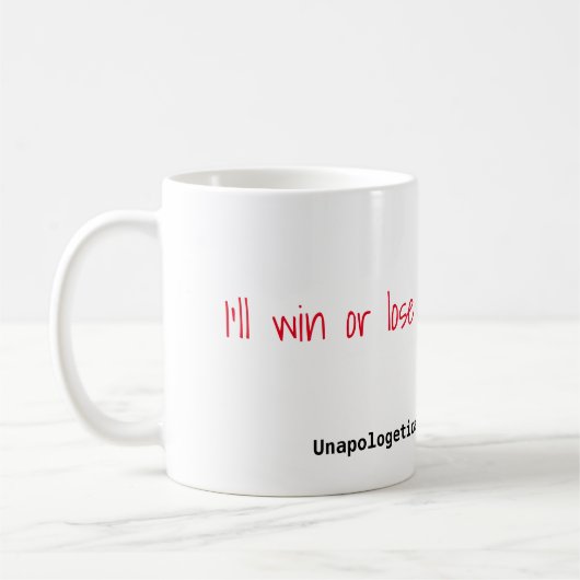 Mug Je gagnerai ou perdrai par mes propres moyens des (Gauche)